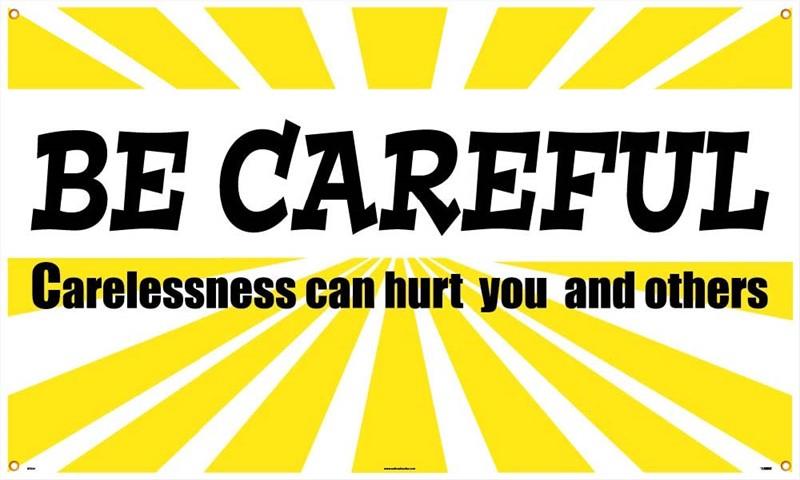 BE CAREFUL BANNER 3' x 10' - Tagged Gloves